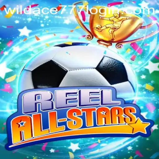 Dive into the Exciting World of ReelAllStars Featuring WildAce777